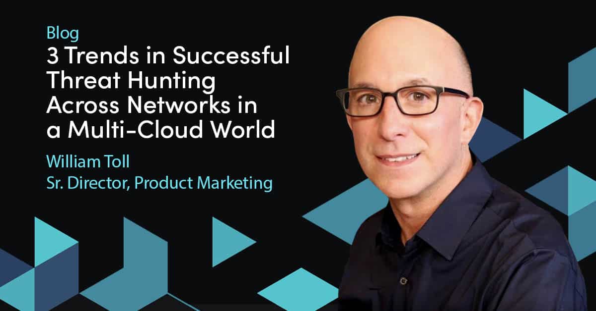 3-trends-in-successful-threat-hunting-across-networks-in-a-multi-cloud