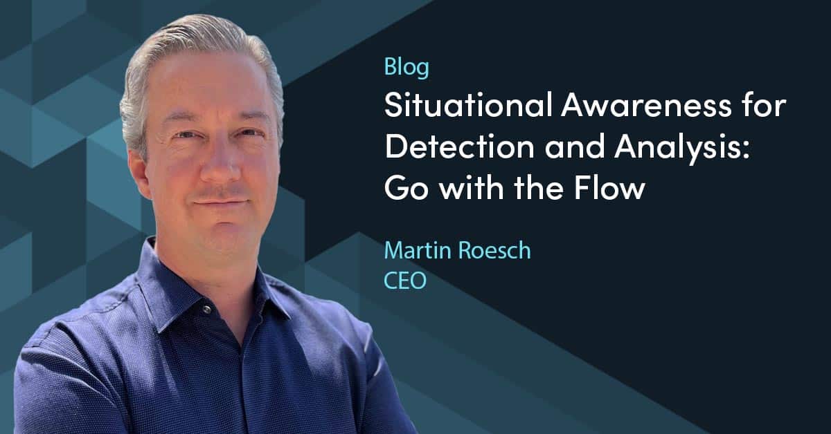 Situational Awareness for Detection and Analysis: Go with the Flow ...