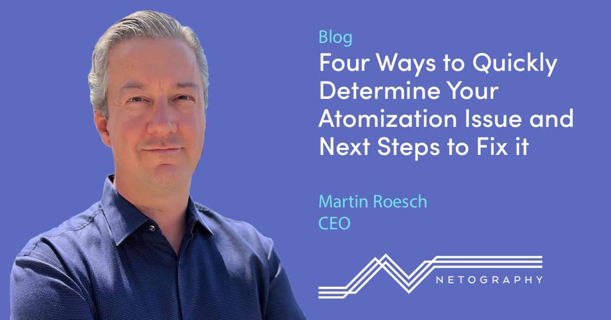 Four Ways to Quickly Determine Your Atomization Issue and Next Steps to ...